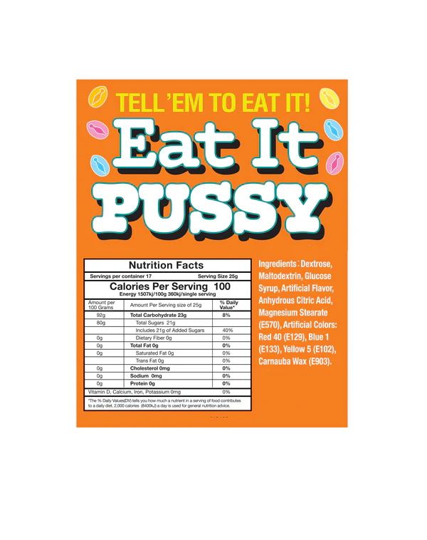EAT IT PUSSY, INDIVIDUAL BAG OF 5, DISPLAY OF 100