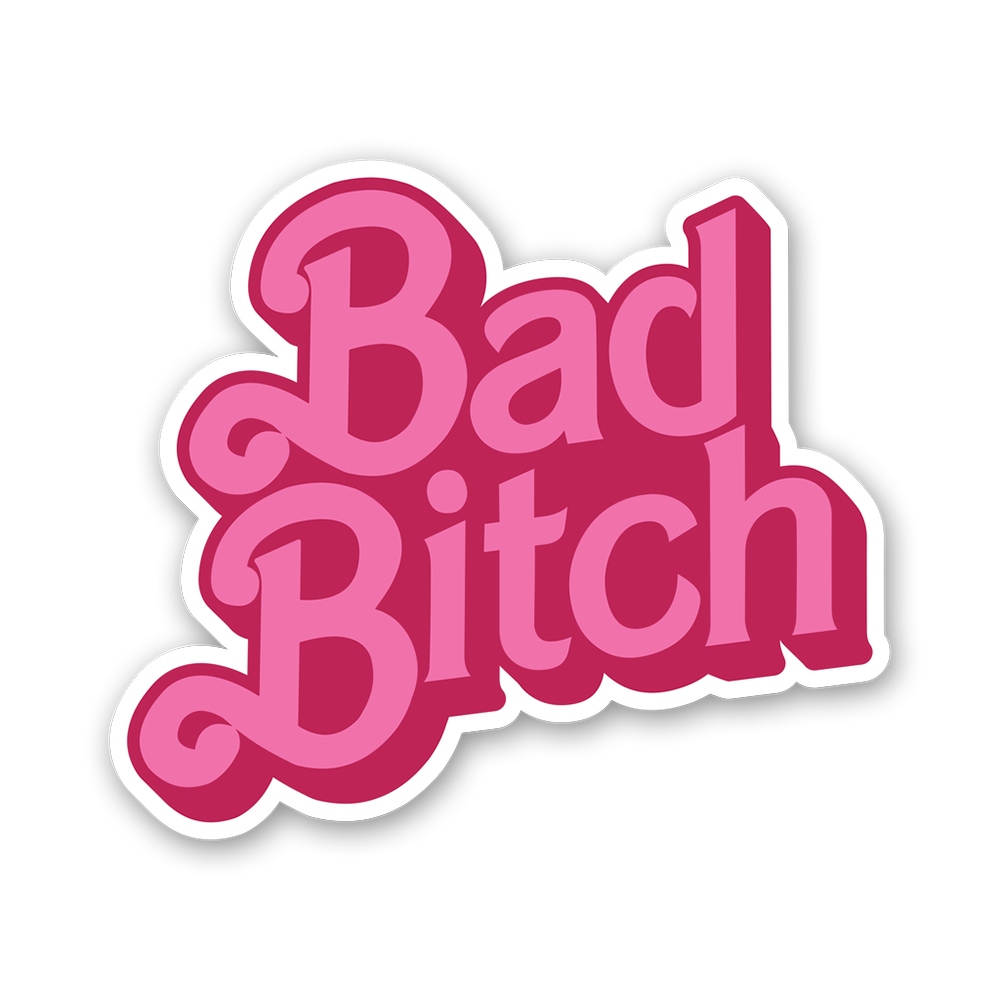 Bad Bitch Sticker