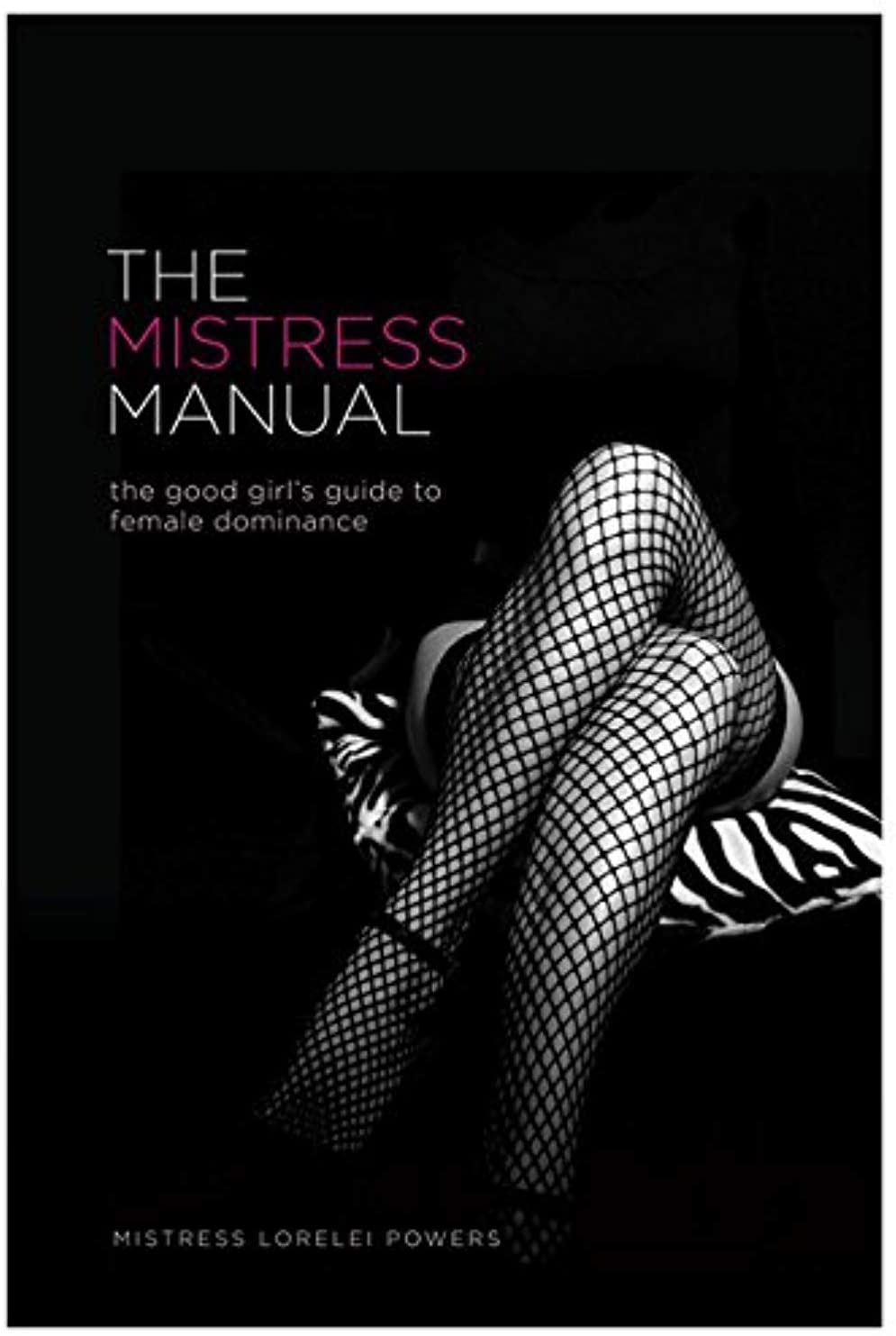 Manuel de la Maîtresse / Lorelei