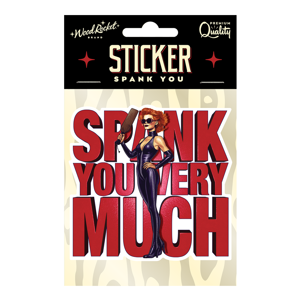 Spank You Very Much Sticker