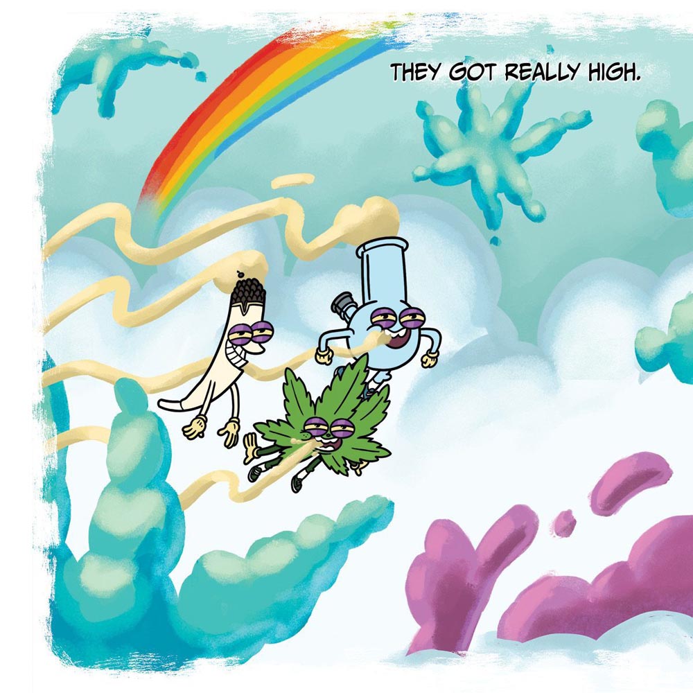 The Dopest Place in the Whole WEED World Storybook  *